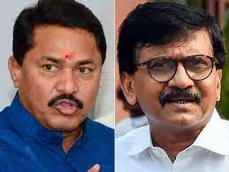 Nana Patole has slapped Shiv Sena leader Sanjay Raut 